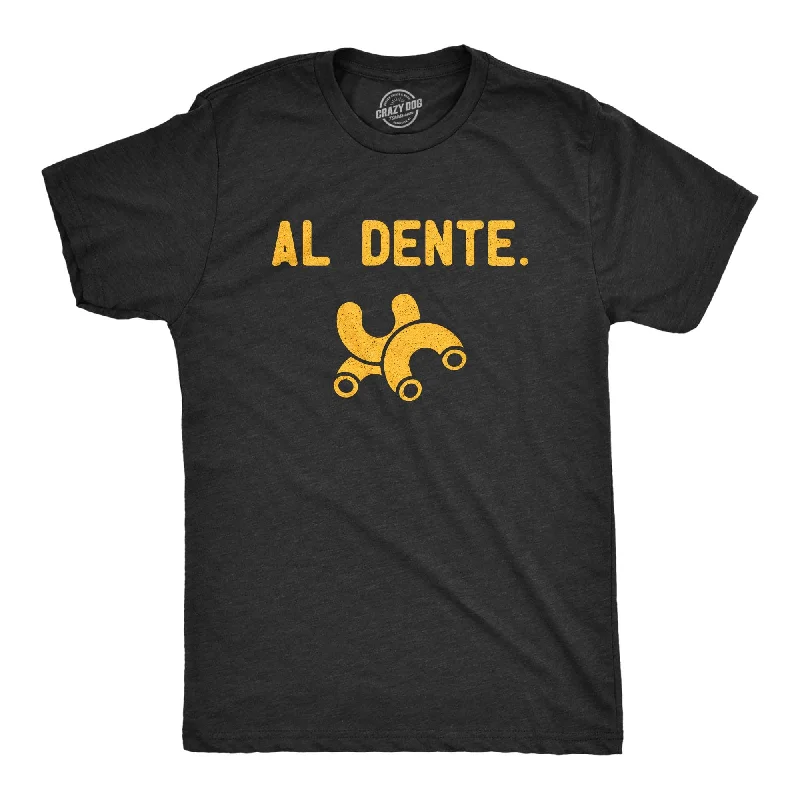 Weekend Deals That Dazzle Al Dente Men's T Shirt