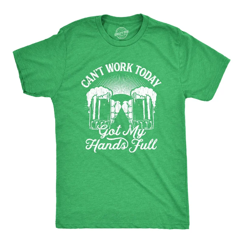 Lowest Price Can't Work Today Got My Hands Full Men's T Shirt