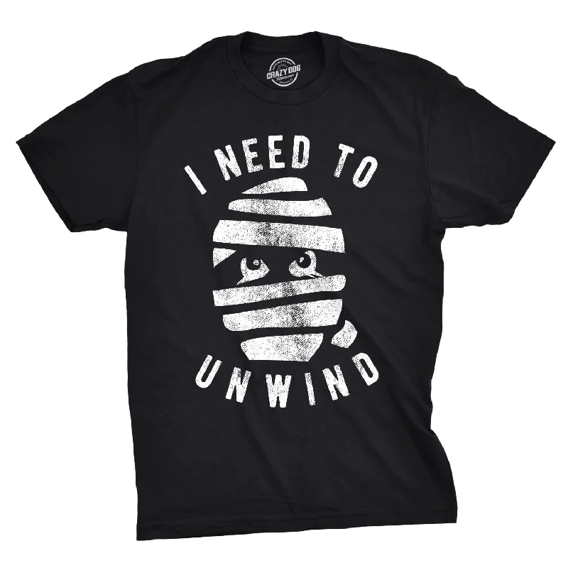 Deep Discounts I Need To Unwind Men's T Shirt