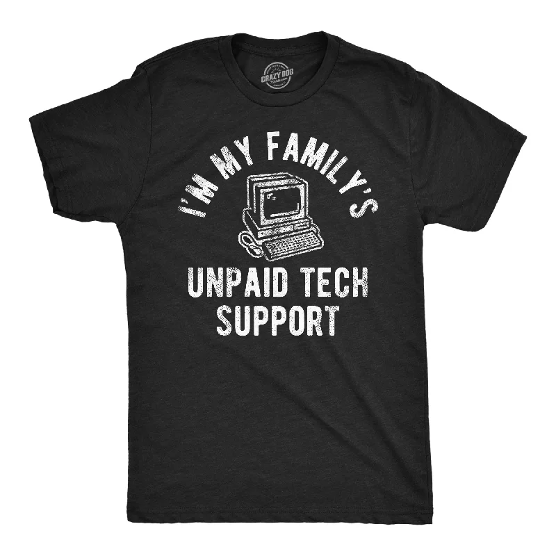 Super Discount Im My Familys Unpaid Tech Support Men's T Shirt