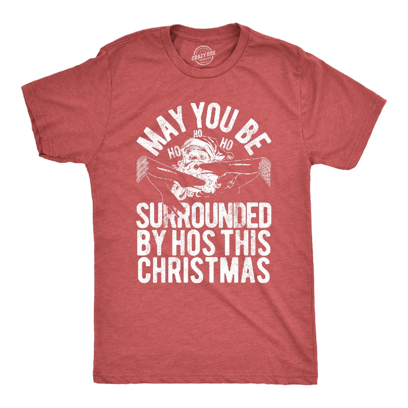 Amazing Deals May You Be Surrounded By Hos This Christmas Men's T Shirt