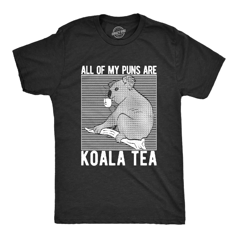 Now or Never My Puns Are Koalaty Men's T Shirt