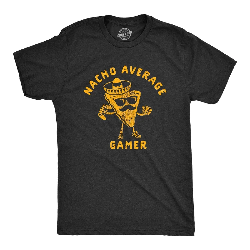 Extra Savings Nacho Average Gamer Men's T Shirt