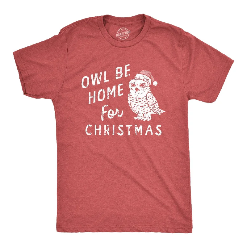 Low Prices Owl Be Home For Christmas Men's T Shirt